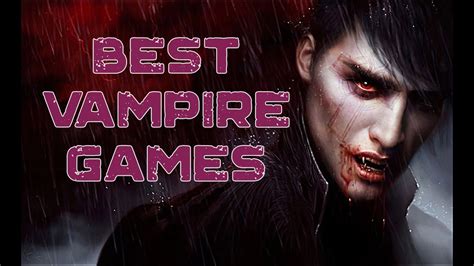 vampire games|20 Best Vampire Games .